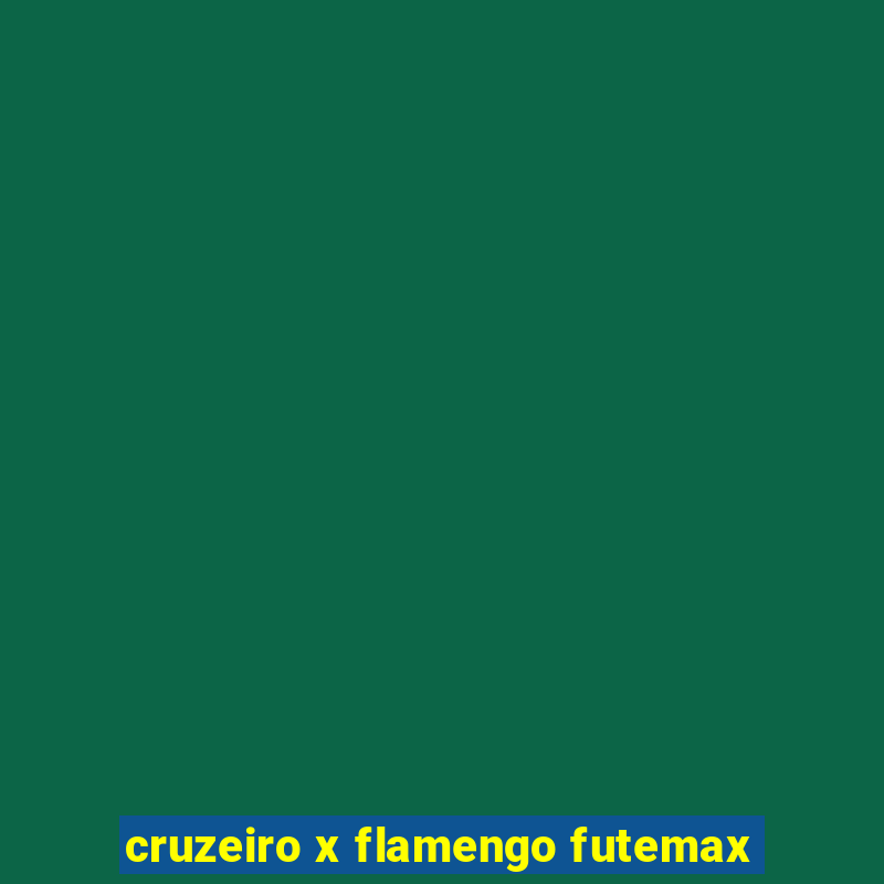 cruzeiro x flamengo futemax